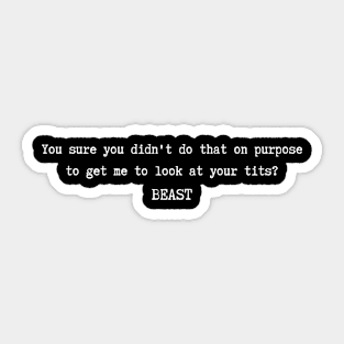 Beast Lords of Carnage Quote Sticker